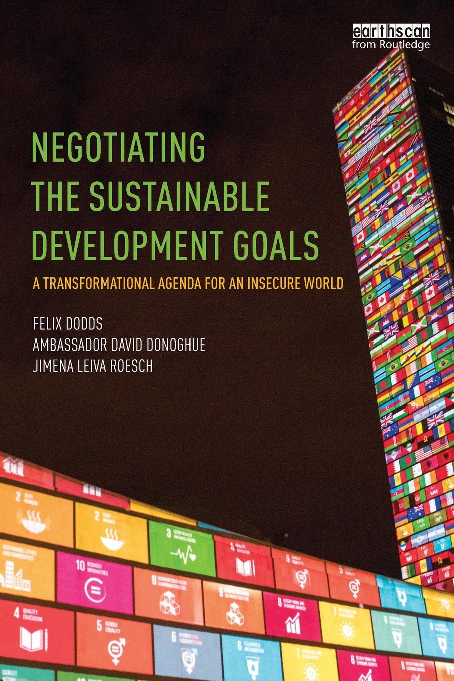 Cover: 9781138695085 | Negotiating the Sustainable Development Goals | Felix Dodds (u. a.)