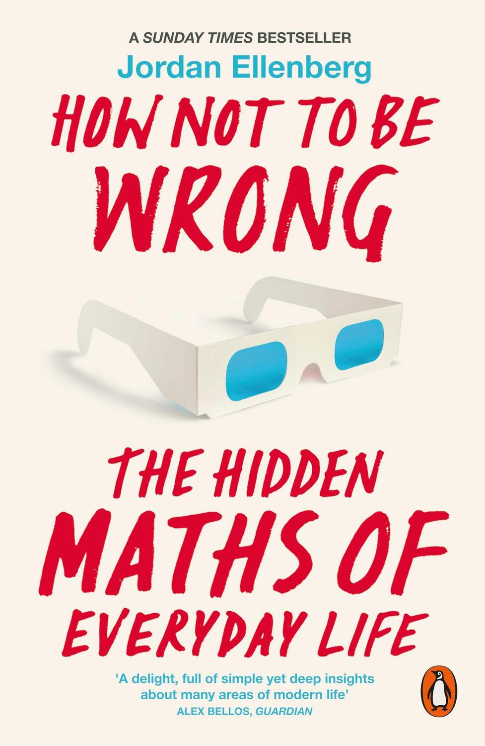 Cover: 9780718196042 | How Not to Be Wrong | The Hidden Maths of Everyday Life | Ellenberg