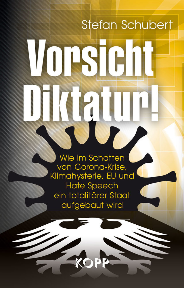 Cover: 9783864457654 | Vorsicht Diktatur! | Stefan Schubert | Buch | 320 S. | Deutsch | 2020