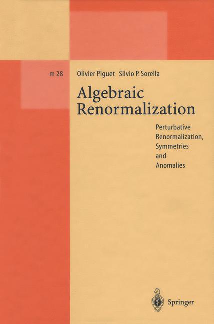 Cover: 9783662140406 | Algebraic Renormalization | Silvio P. Sorella (u. a.) | Taschenbuch