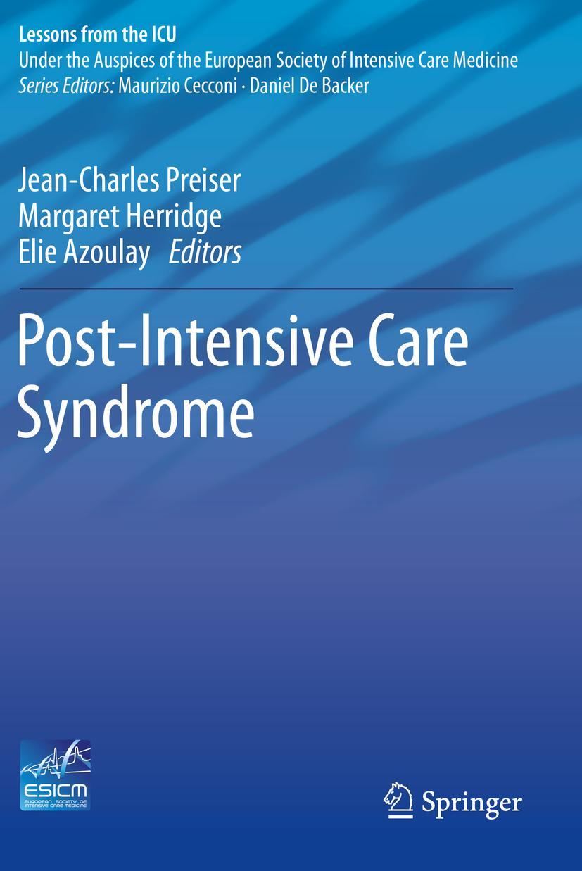 Cover: 9783030242527 | Post-Intensive Care Syndrome | Jean-Charles Preiser (u. a.) | Buch