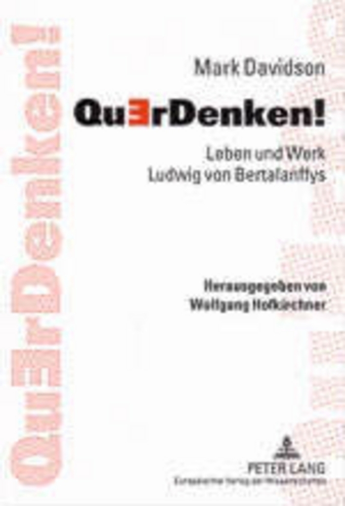 Cover: 9783631512852 | QuErDenken! | Leben und Werk Ludwig von Bertalanffys | Hofkirchner