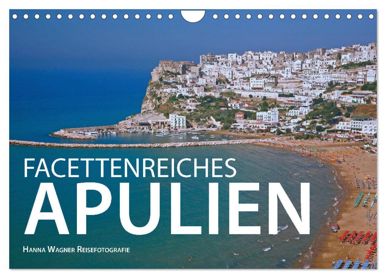 Cover: 9783435327645 | Facettenreiches Apulien (Wandkalender 2025 DIN A4 quer), CALVENDO...