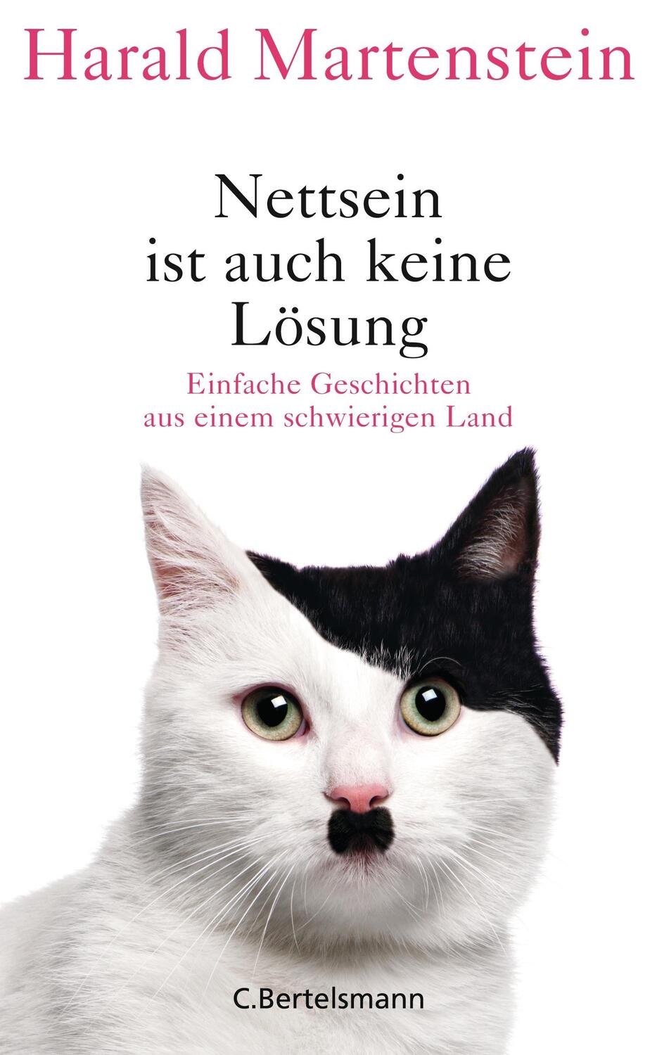 Cover: 9783570102954 | Nettsein ist auch keine Lösung | Harald Martenstein | Buch | Deutsch