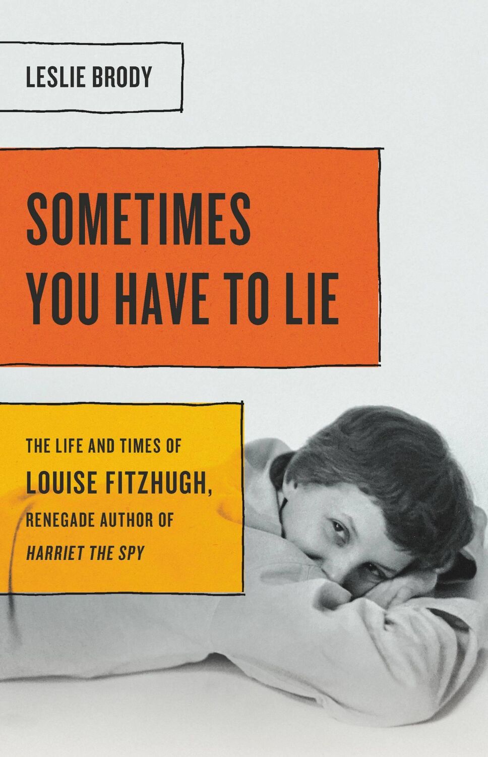 Cover: 9781580057691 | Sometimes You Have to Lie | Leslie Brody | Buch | Englisch | 2020