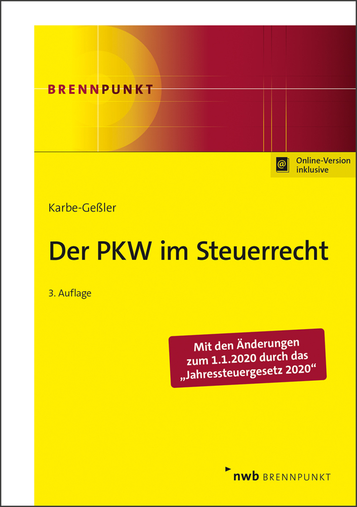 Cover: 9783482673733 | Der PKW im Steuerrecht | Daniela Karbe-Geßler | Bundle | Broschur