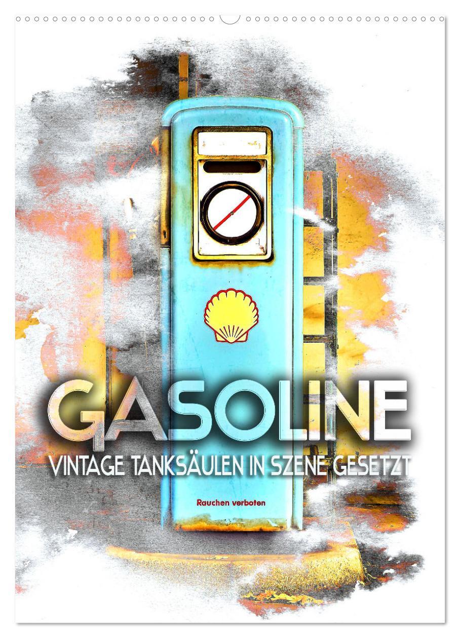 Cover: 9783435909094 | Gasoline - Vintage Tanksäulen in Szene gesetzt (Wandkalender 2025...