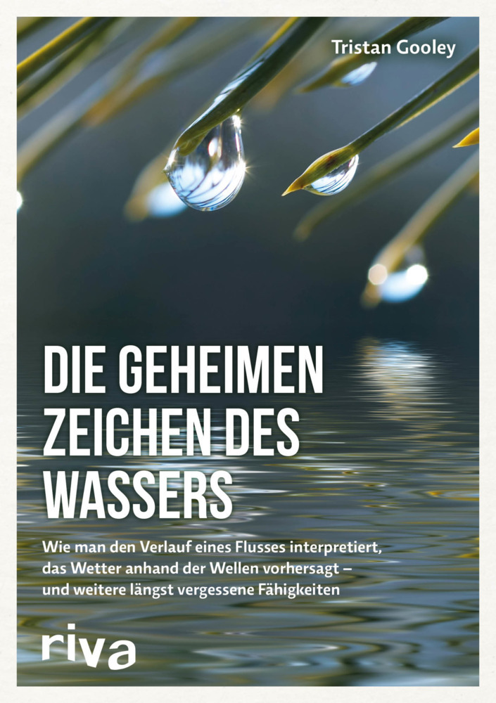 Cover: 9783742300621 | Die geheimen Zeichen des Wassers | Tristan Gooley | Buch | 352 S.