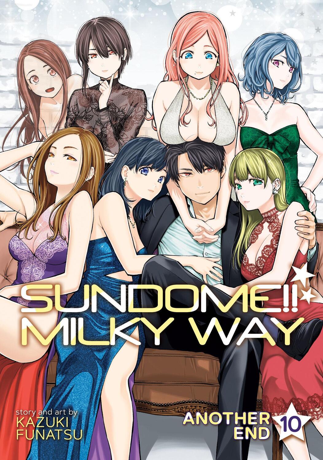 Cover: 9798888436752 | Sundome!! Milky Way Vol. 10 Another End | Kazuki Funatsu | Taschenbuch