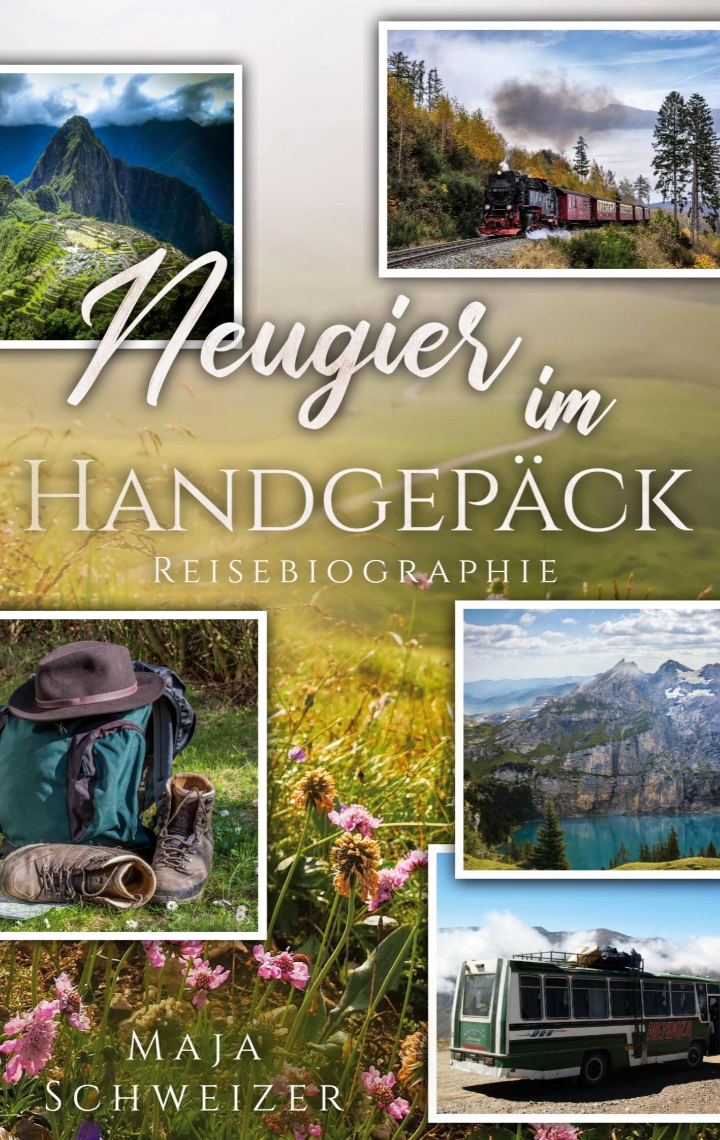 Cover: 9783754326435 | Neugier im Handgepäck | Reisebiografie | Maja Schweizer | Taschenbuch