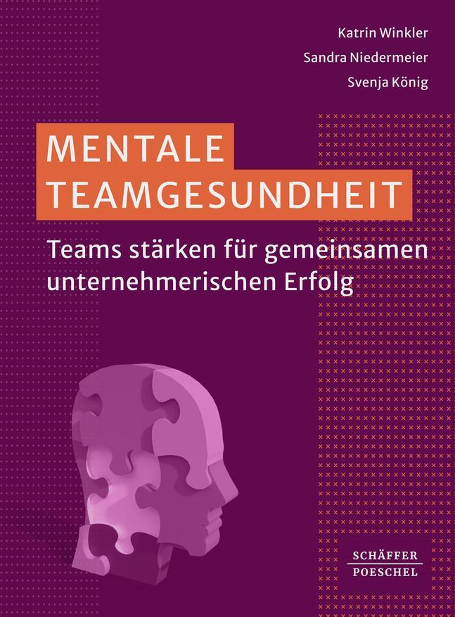 Cover: 9783791061542 | Mentale Teamgesundheit | Katrin Winkler (u. a.) | Taschenbuch | 180 S.