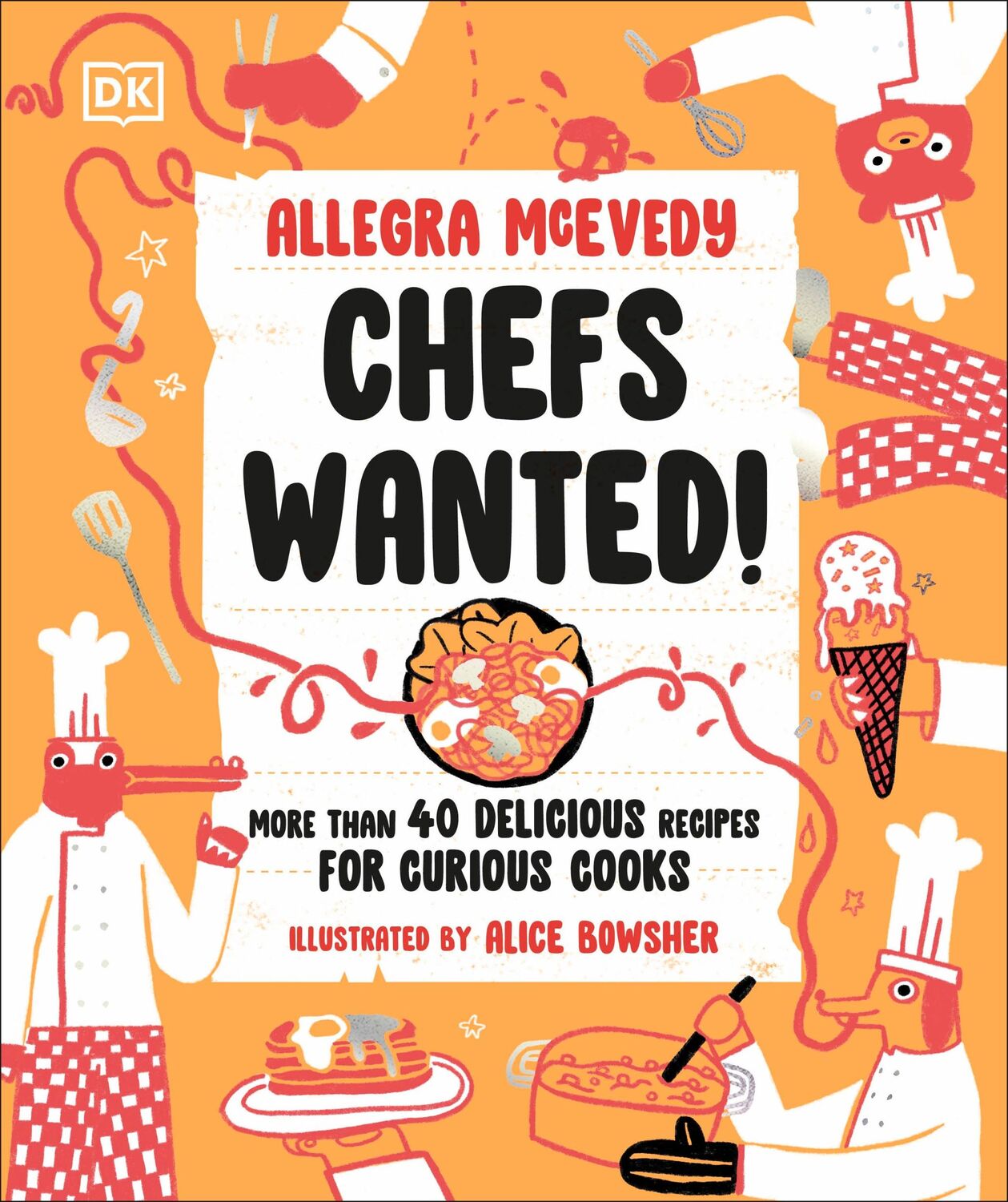 Cover: 9780241656587 | Chefs Wanted | More Than 40 Delicious Recipes for Curious Cooks | Buch