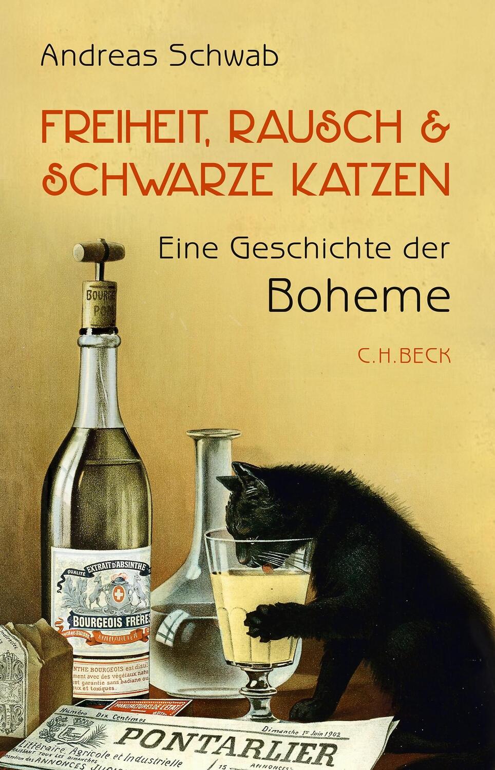 Cover: 9783406814358 | Freiheit, Rausch und schwarze Katzen | Eine Geschichte der Boheme