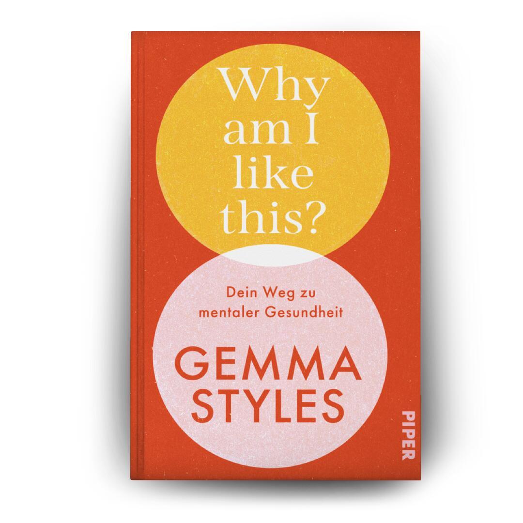 Bild: 9783492073455 | Why am I like this? | Gemma Styles | Buch | 304 S. | Deutsch | 2024