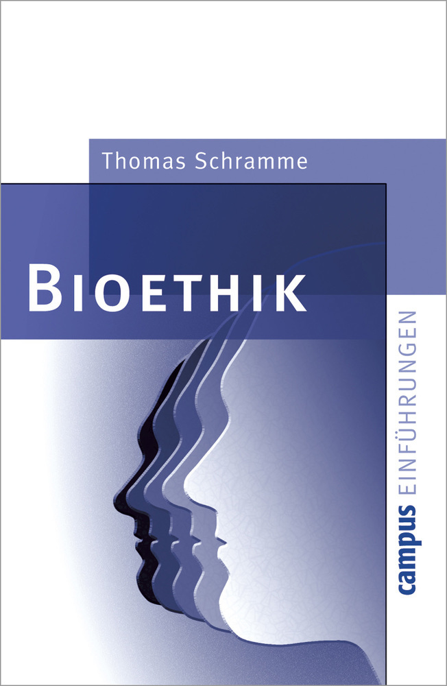 Cover: 9783593371382 | Bioethik | Thomas Schramme | Taschenbuch | 160 S. | Deutsch | 2002