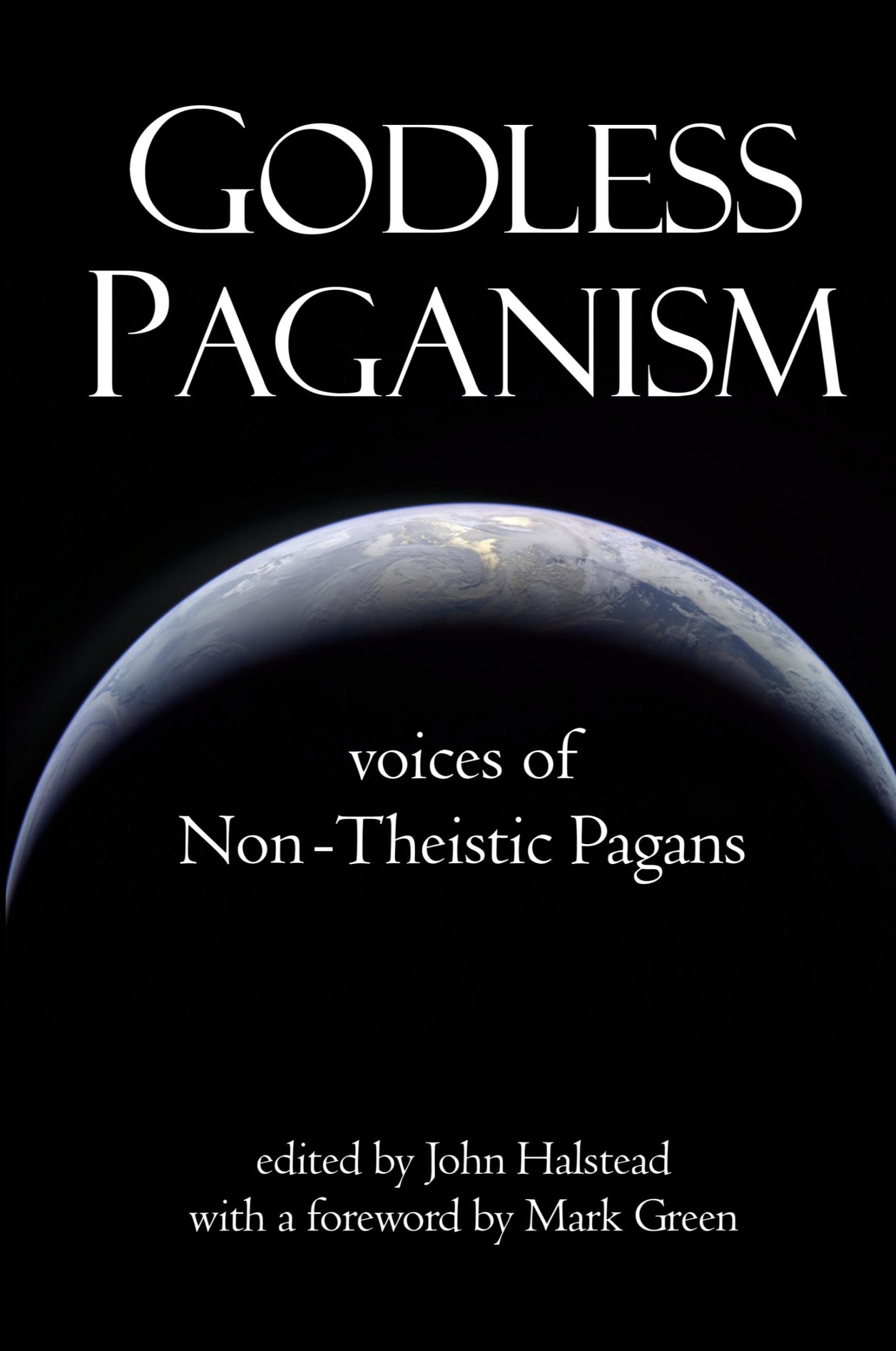 Cover: 9781329943575 | Godless Paganism | Voices of Non-Theistic Pagans | John Halstead