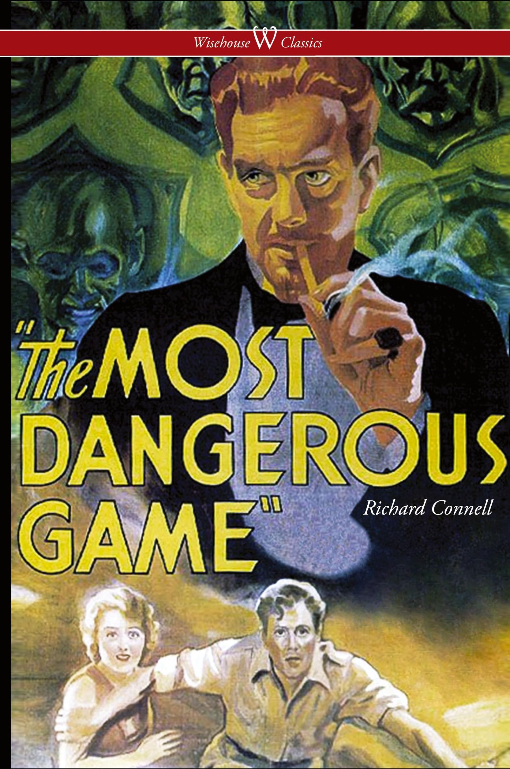 Cover: 9789176377000 | The Most Dangerous Game (Wisehouse Classics Edition) | Richard Connell