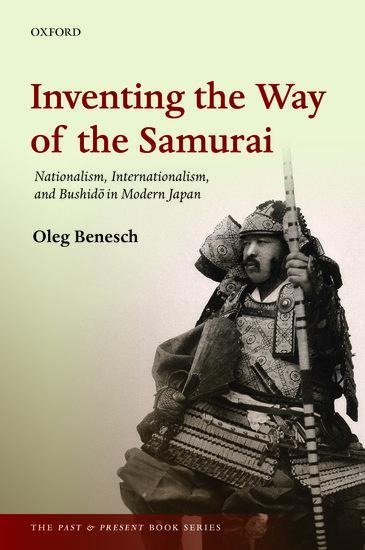 Cover: 9780198754251 | Inventing the Way of the Samurai | Oleg Benesch | Taschenbuch | 2016