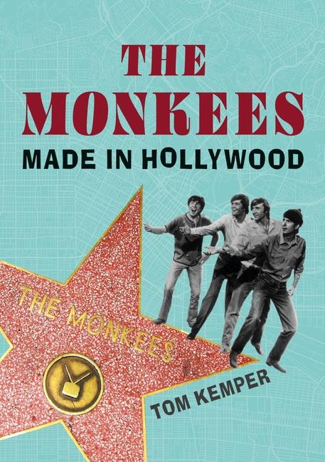 Cover: 9781789147070 | The Monkees | Made in Hollywood | Tom Kemper | Taschenbuch | Englisch