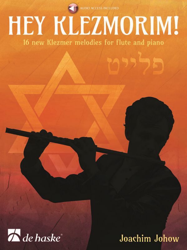 Cover: 9789043157209 | Hey Klezmorim! | 16 new Klezmer melodies for flute and piano | Johow