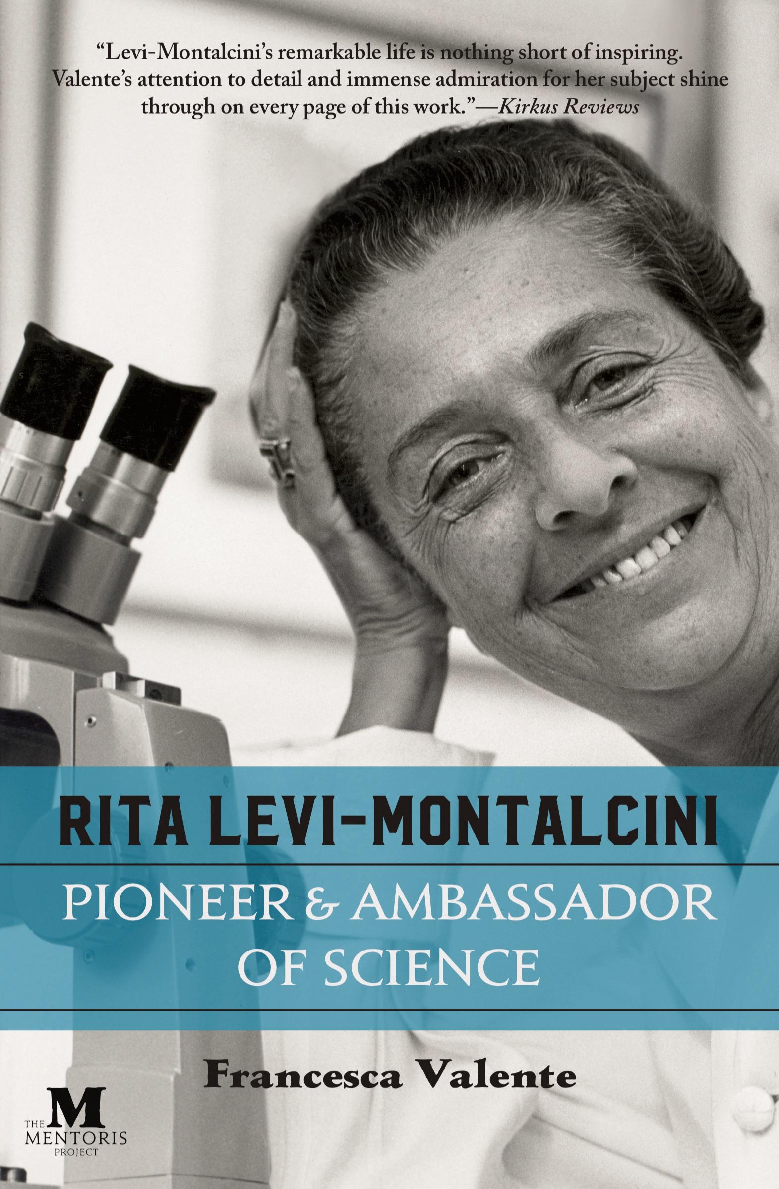 Cover: 9781947431362 | Rita Levi-Montalcini | Pioneer &amp; Ambassador of Science | Valente