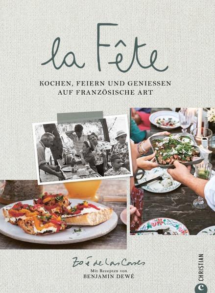 Cover: 9783959619011 | La Fête | Kochen, feiern und genießen auf französische Art | Buch