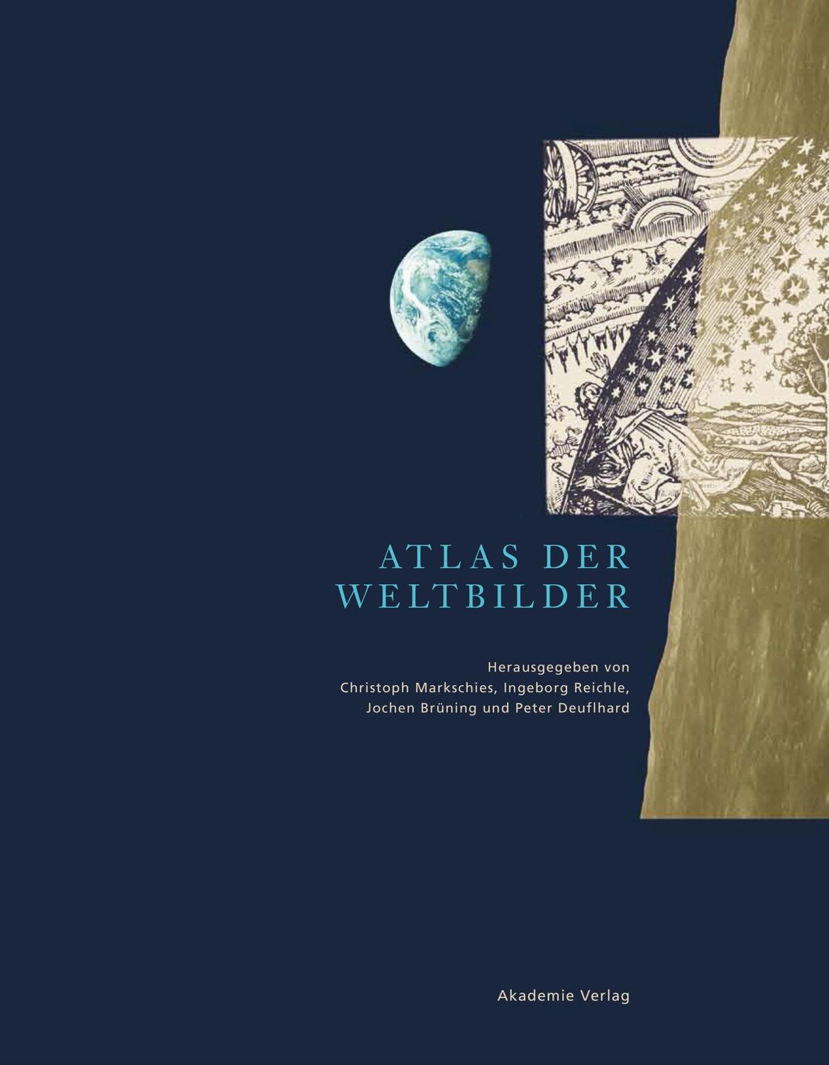 Cover: 9783050045214 | Atlas der Weltbilder | Christoph Markschies (u. a.) | Buch | XVI