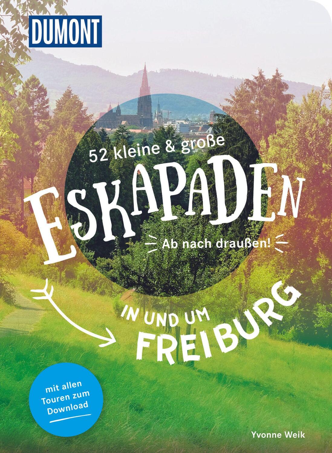 Cover: 9783770180905 | 52 kleine & große Eskapaden in und um Freiburg | Ab nach draußen!