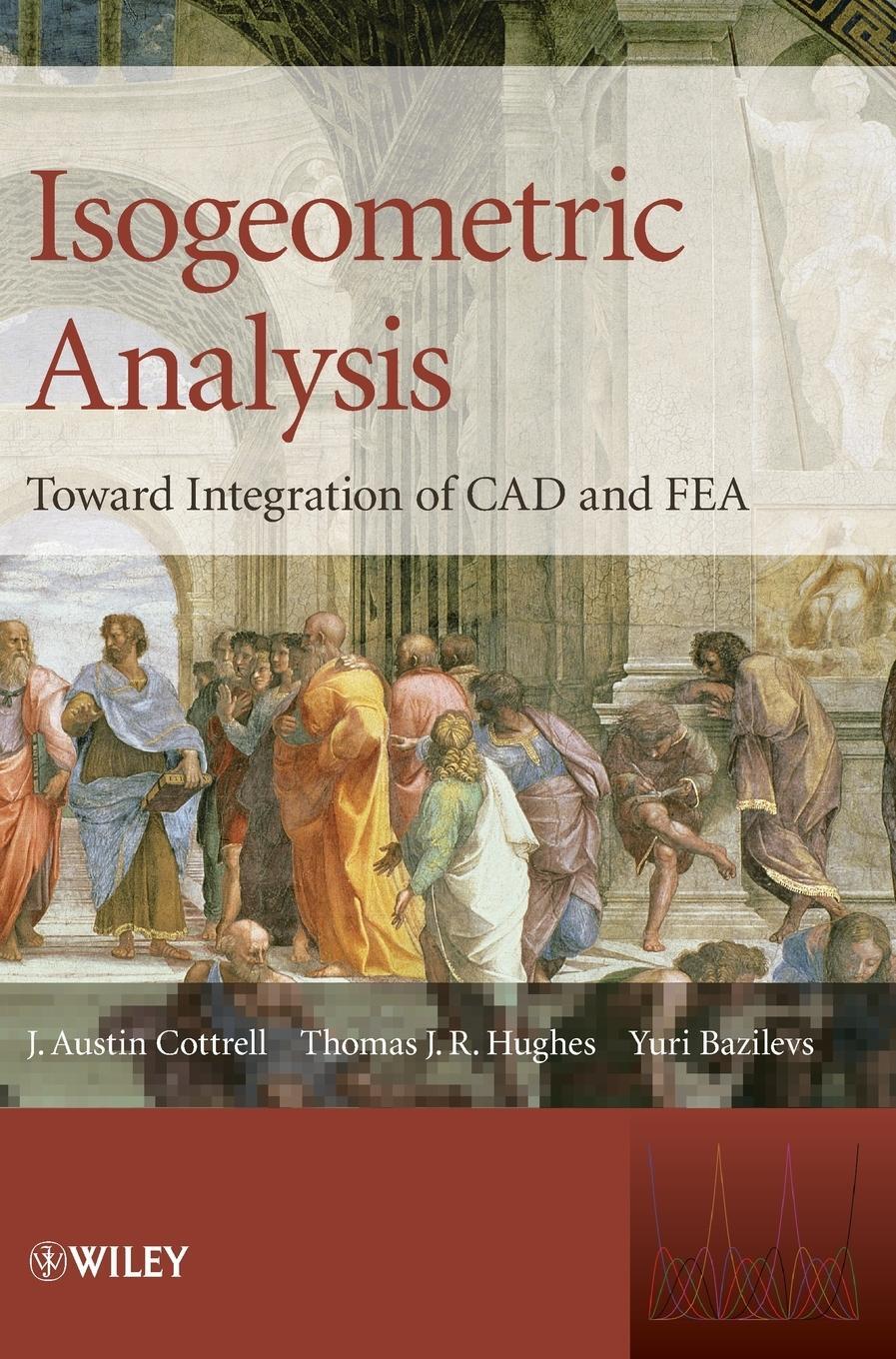 Cover: 9780470748732 | Isogeometric Analysis | J Austin Cottrell (u. a.) | Buch | 360 S.