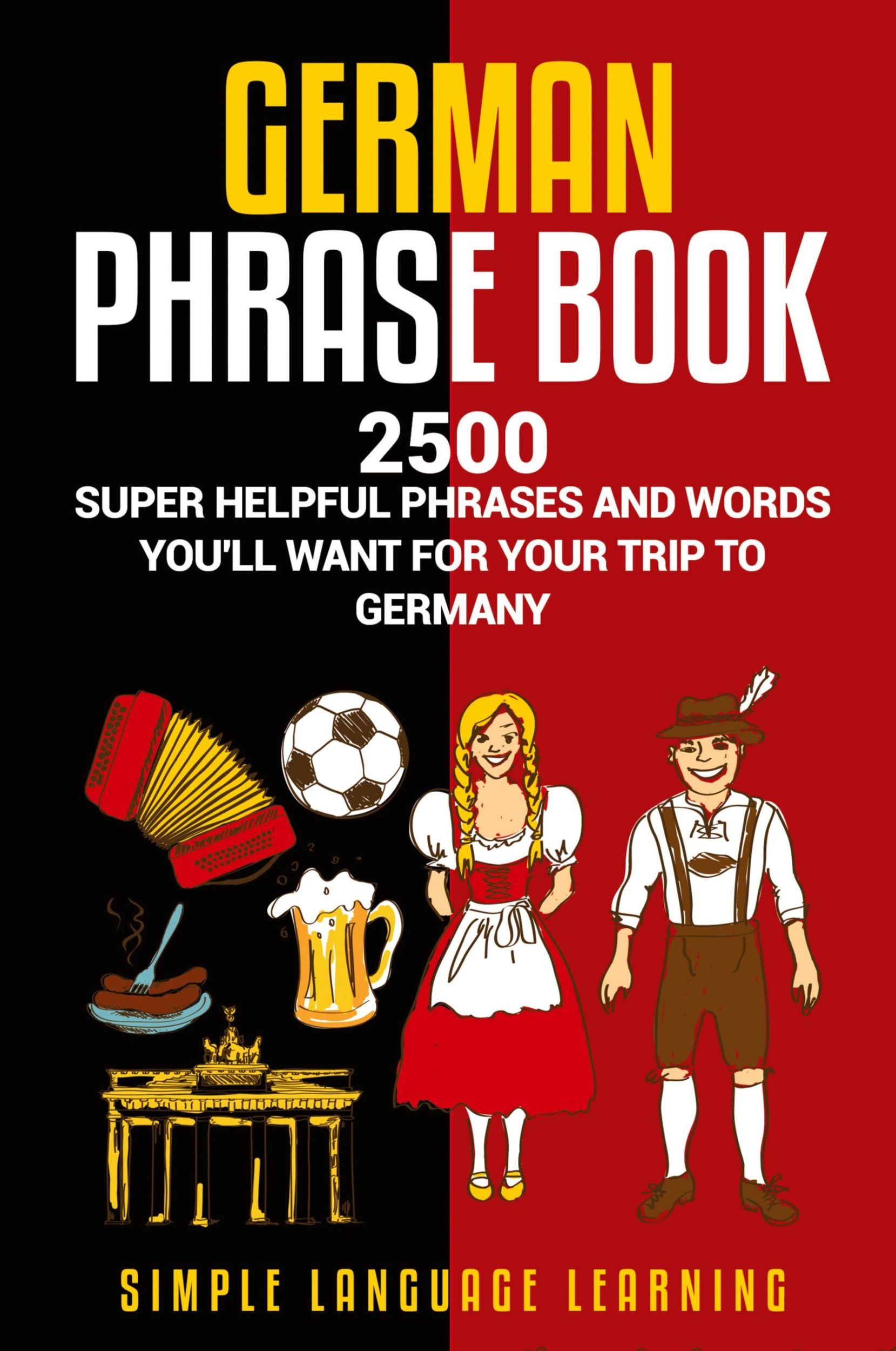 Cover: 9781950924196 | German Phrasebook | Simple Language Learning | Taschenbuch | Englisch