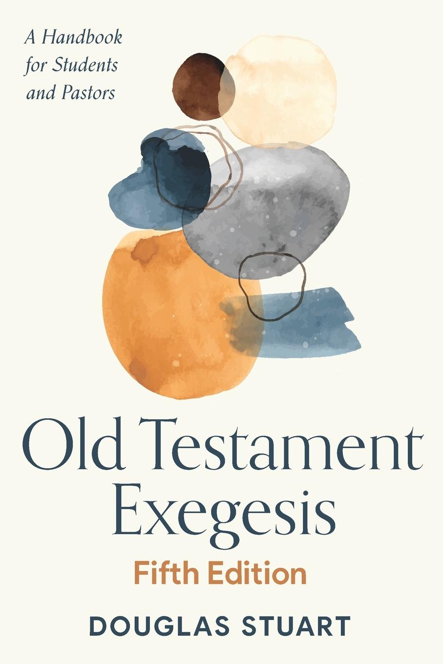 Cover: 9780664259570 | Old Testament Exegesis, Fifth Edition | Douglas Stuart | Taschenbuch