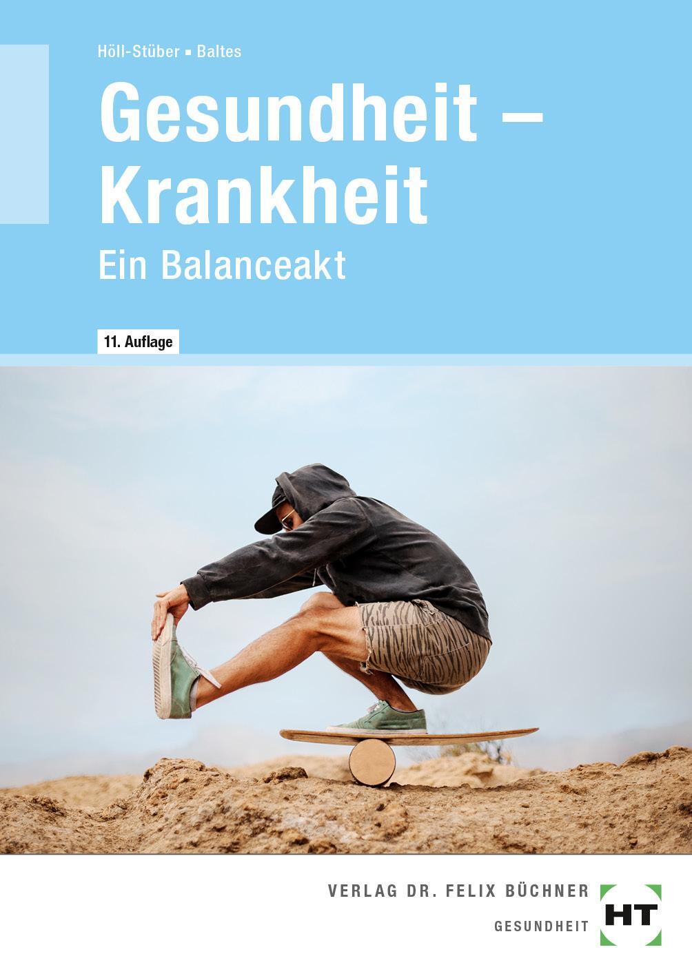 Cover: 9783582766793 | eBook inside: Buch und eBook Gesundheit -- Krankheit | Ein Balanceakt