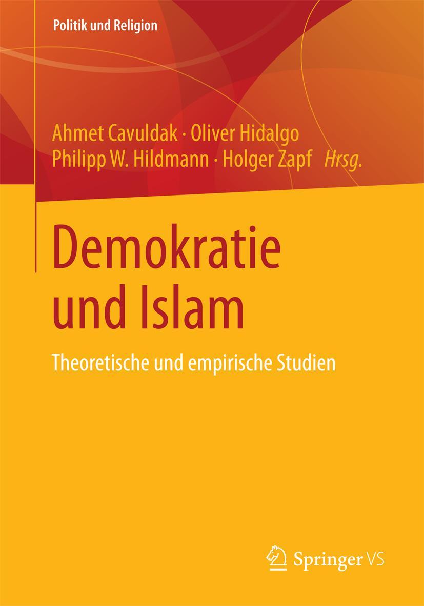 Cover: 9783531198323 | Demokratie und Islam | Theoretische und empirische Studien | Buch | xi