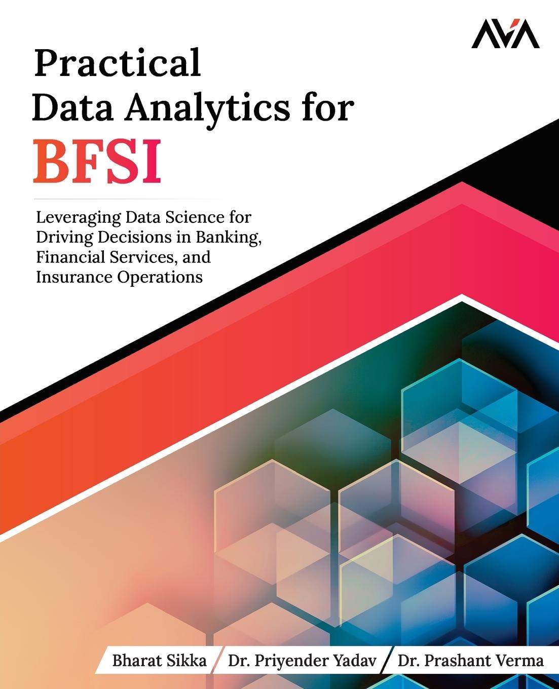 Cover: 9789388590907 | Practical Data Analytics for BFSI | Bharat Sikka (u. a.) | Taschenbuch