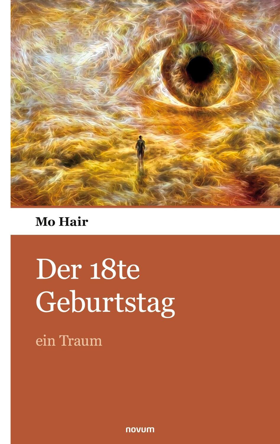 Cover: 9783903382978 | Der 18te Geburtstag | ein Traum | Mo Hair | Taschenbuch | Paperback