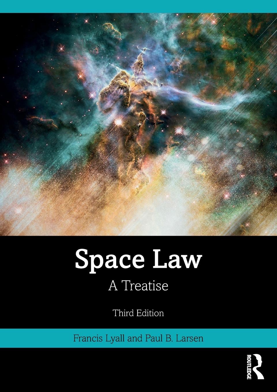 Cover: 9781032803395 | Space Law | A Treatise | Francis Lyall (u. a.) | Taschenbuch | 2024