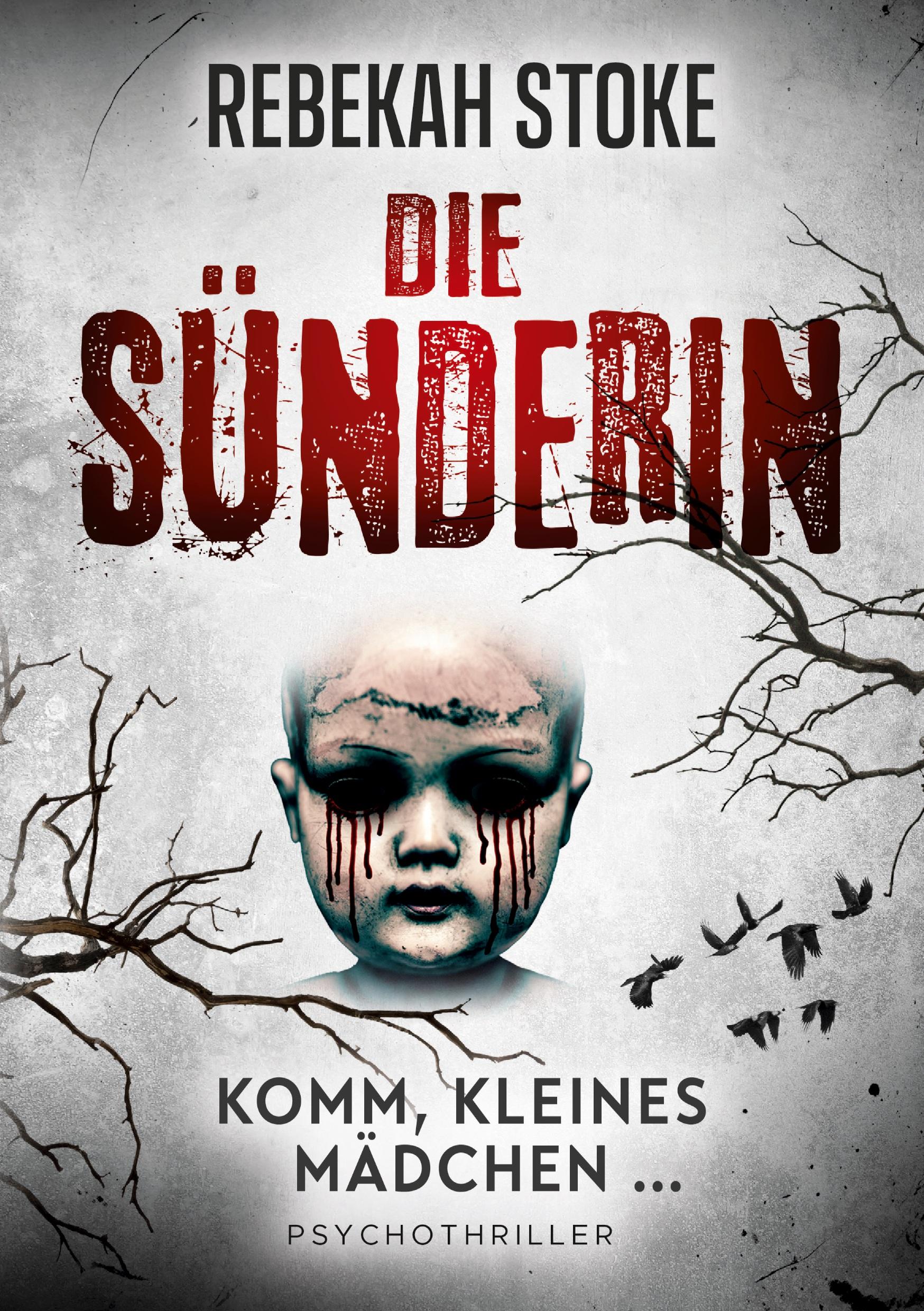 Cover: 9783756819836 | Die Sünderin | Komm, kleines Mädchen ... | Rebekah Stoke | Taschenbuch