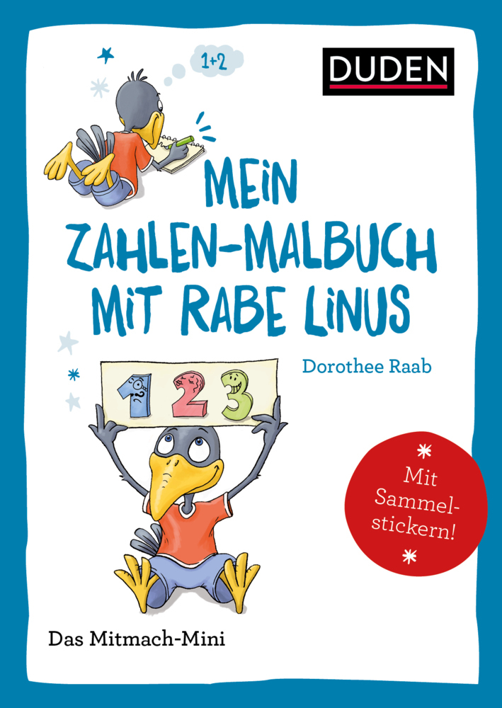 Cover: 9783411850365 | Mein Zahlen-Malbuch mit Rabe Linus | Mit Sammelstickern! | Raab | Buch