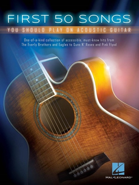 Cover: 888680024406 | First 50 Songs You Should Play on Acoustic Guitar | Taschenbuch | Buch