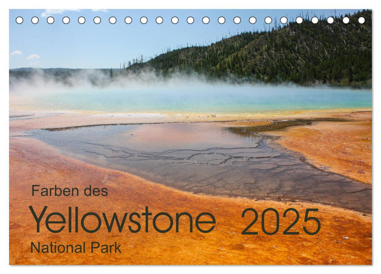 Cover: 9783435385836 | Farben des Yellowstone National Park 2025 (Tischkalender 2025 DIN...