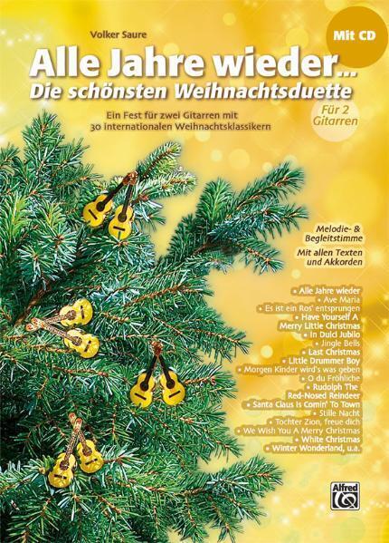 Cover: 9783933136961 | Alle Jahre wieder... Die schönsten Weihnachtslieder, für Gitarre,...