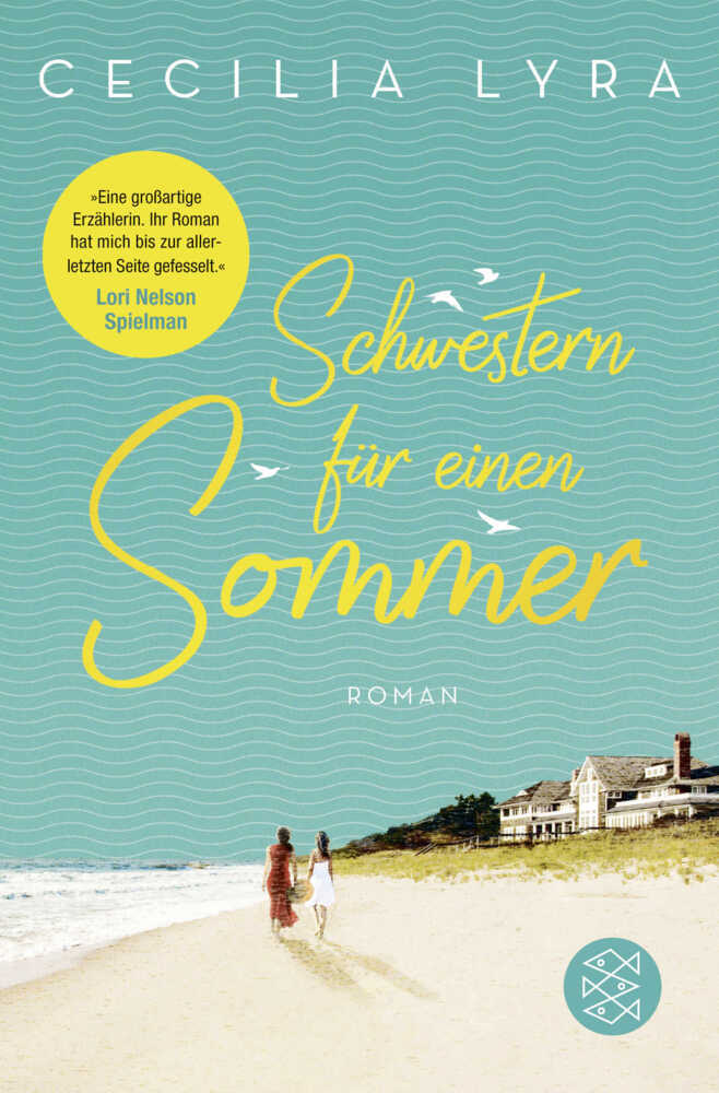 Cover: 9783596296620 | Schwestern für einen Sommer | Roman | Cecilia Lyra | Taschenbuch