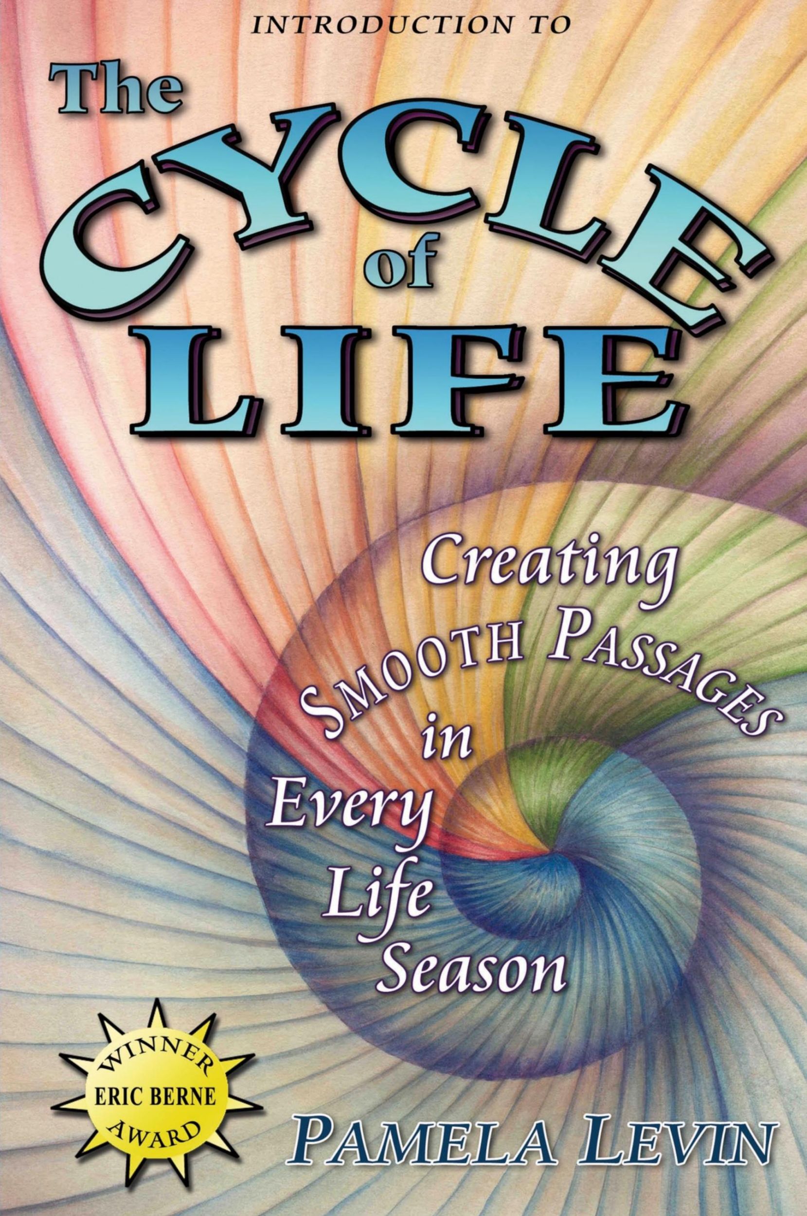 Cover: 9780967271835 | The Cycle of Life | Pamela Levin | Taschenbuch | Englisch | 2007