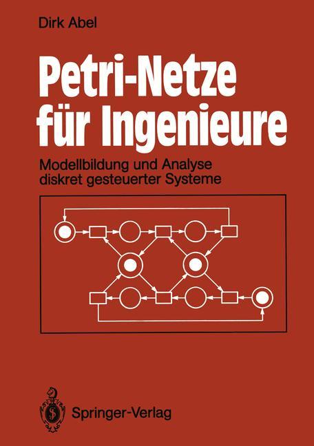 Cover: 9783642956034 | Petri-Netze für Ingenieure | Dirk Abel | Taschenbuch | Paperback