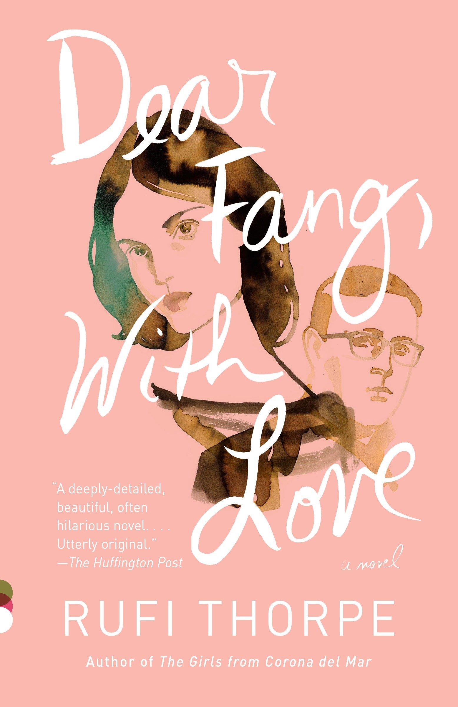 Cover: 9781101911570 | Dear Fang, With Love | Rufi Thorpe | Taschenbuch | Englisch | 2017