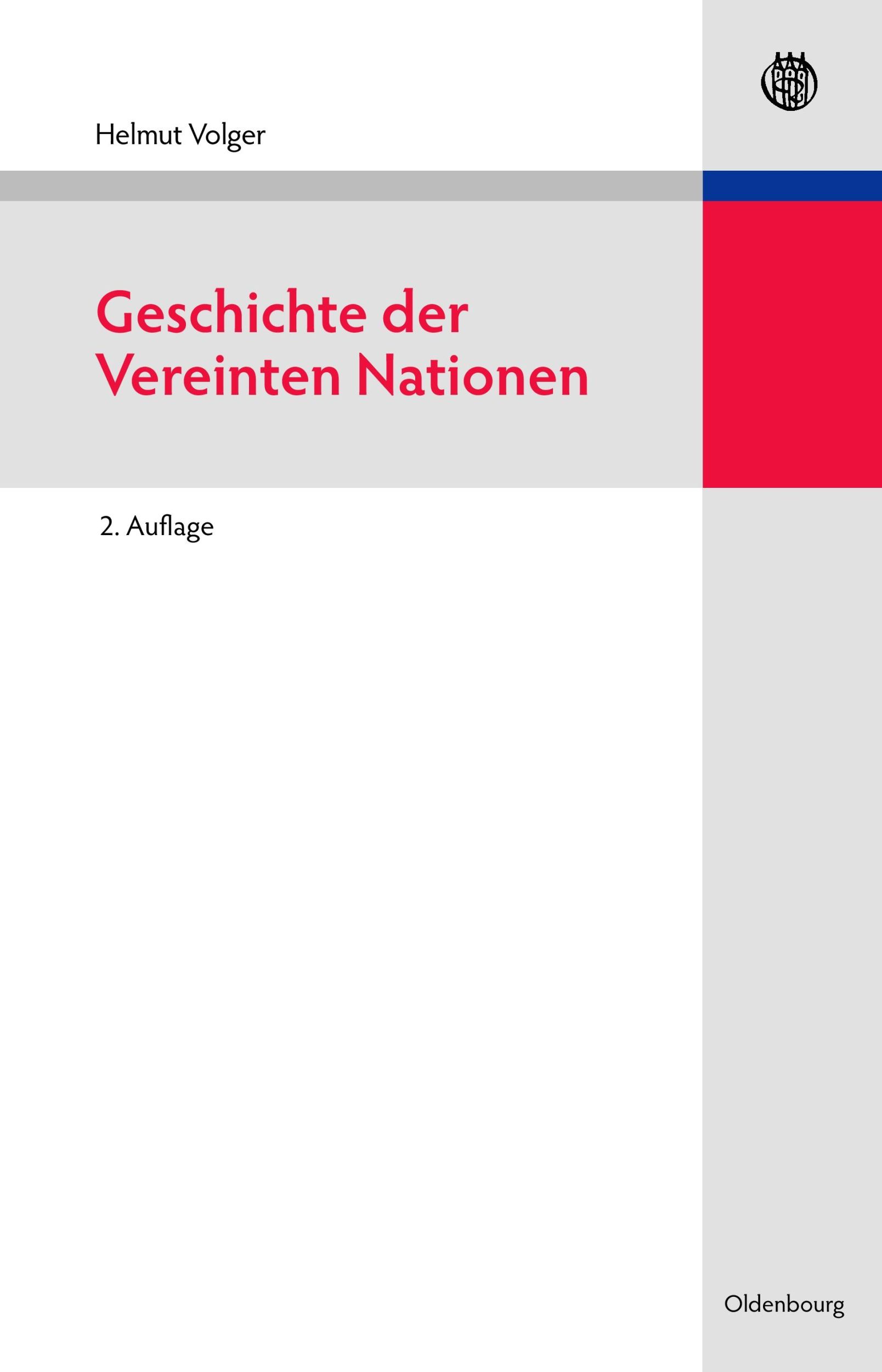 Cover: 9783486582307 | Geschichte der Vereinten Nationen | Helmut Volger | Buch | XXVII