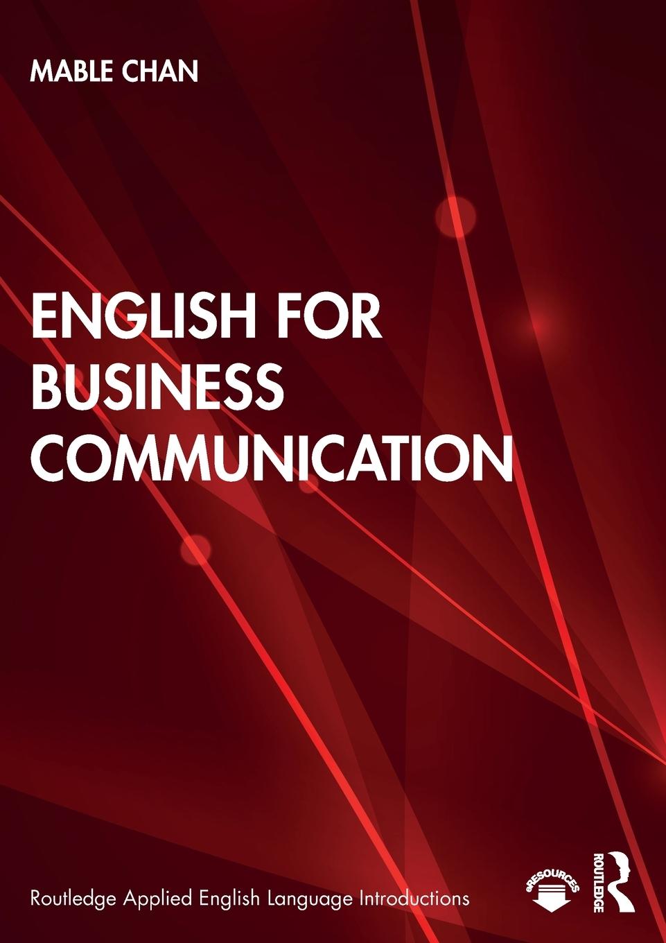 Cover: 9781138481688 | English for Business Communication | Mable Chan | Taschenbuch | 2019