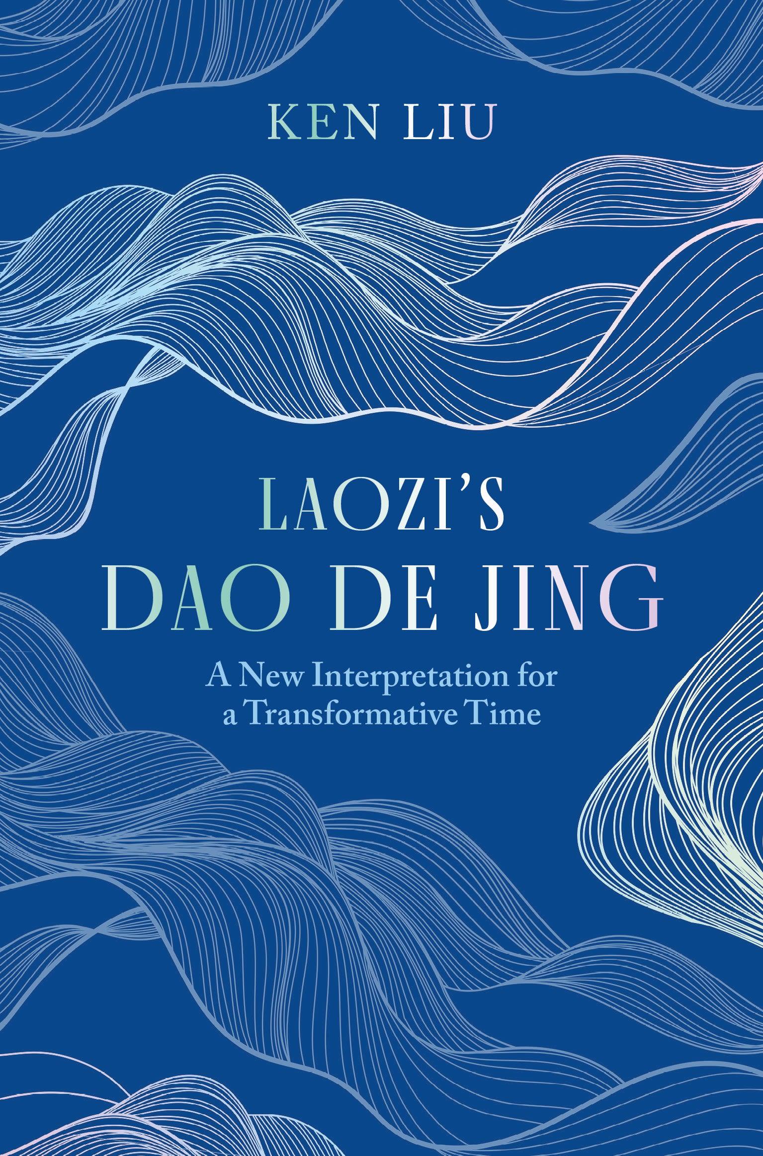 Cover: 9781035917624 | Laozi's Dao De Jing | Ken Liu | Buch | Englisch | 2025