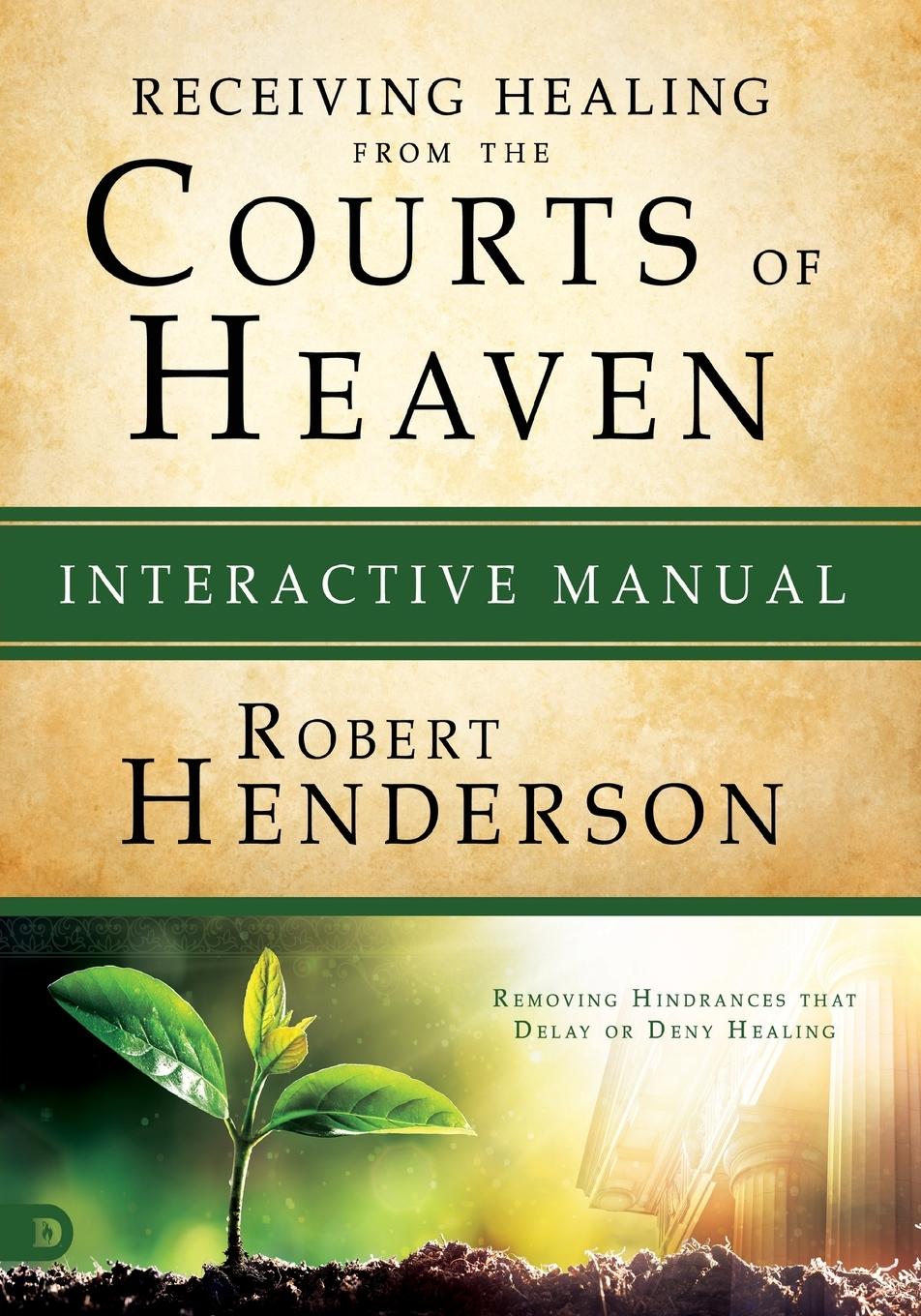 Cover: 9780768417593 | Receiving Healing from the Courts of Heaven Interactive Manual | Buch