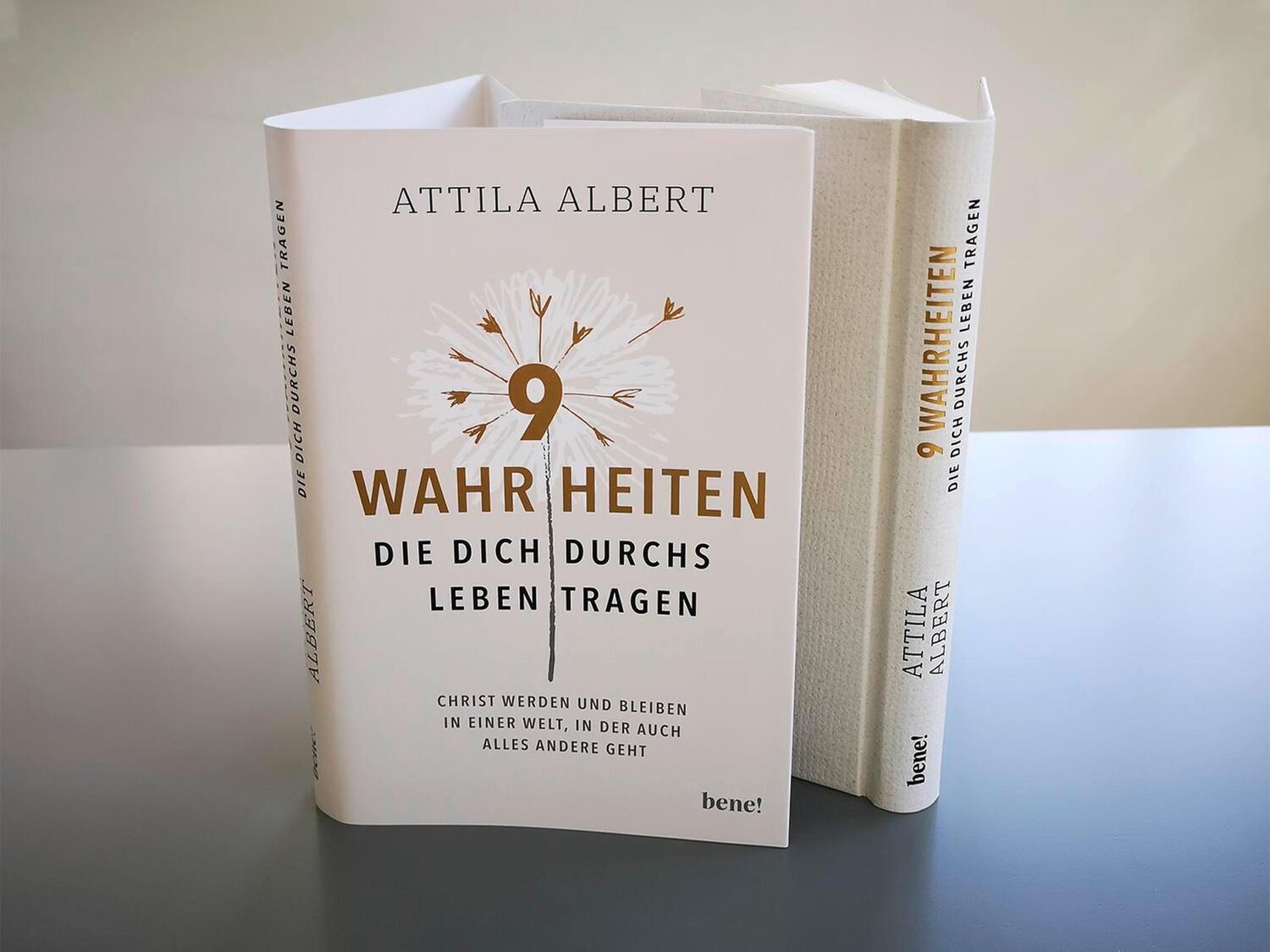 Bild: 9783963402128 | 9 Wahrheiten, die dich durchs Leben tragen | Attila Albert | Buch